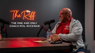 THE One and Only Coach Phil Wickwar  Episode 152 The Riff Podcast North Point Church [upl. by Kanor170]