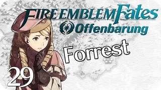 Forrest • 29 • Fire Emblem Fates Offenbarung Deutsch [upl. by Maximilien862]