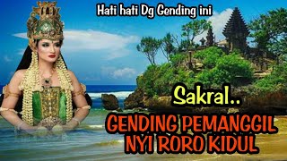 GENDING MUSIK PEMANGGIL NYI RORO KIDUL  KIDUNG PENGHORMATAN  GENDING SAKRAL  MUSIC MAGIC [upl. by Brina73]