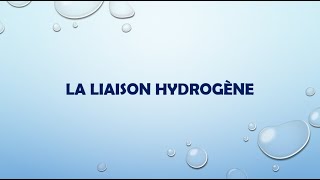 Liaison hydrogène [upl. by Bunny]