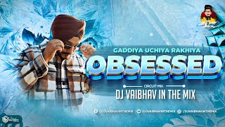 Gaddiyan Uchiya Rakhiya Song Dj Remix  DJ Vaibhav In The Mix 2023 Circuit Mix [upl. by Irihs]