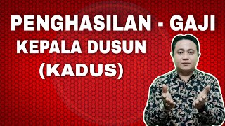 GAJI KEPALA DUSUN KADUS [upl. by Varuag]