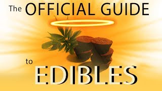 The Official Guide To Edibles [upl. by Aekin269]