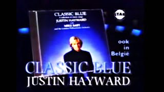 Justin Hayward  Classic Blue — TV Reclame 1989 [upl. by Barden]