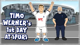 TIMO WERNERS 1st DAY AT SPURS Tottenham Transfer Parody [upl. by Yeldar]