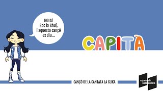 CAPITÀ  Cantata LA CLIKA música infantil catalana [upl. by Mulvihill]