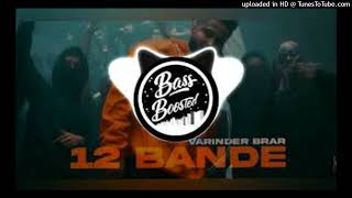 12 Bande Varinder Brar [upl. by Anelliw]