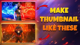 How to make thumbnail like RUOK1 and Axel Free Fire [upl. by Leavy]