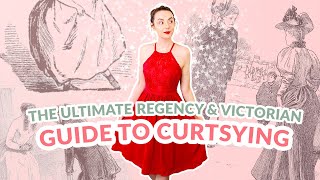 How to Curtsy Like Elizabeth Bennet  The Ultimate Regency Era amp Victorian Bowing Guide for Ladies [upl. by Scottie829]