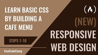 Learn Basic CSS by Building a Cafe Menu  Steps 110 [upl. by Nereil]