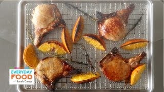 OrangeandHoney Glazed Pork Chops  Everyday Food with Sarah Carey [upl. by Adalia]