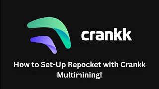 How to SetUp Repocket with Crankk Multimining [upl. by Aseen]