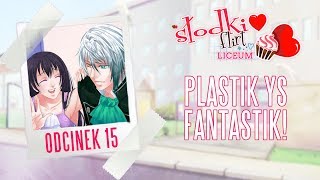 • PLASTIK YS FANTASTIK 😍💕 Słodki Flirt Liceum 💕😍Odcinek 15 [upl. by Ruhnke157]