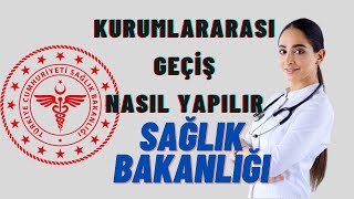 KURUMLAR ARASI GEÇİŞ NASIL YAPILIR  MEVZUAT VE YÖNETMELİKLER [upl. by Ligetti]