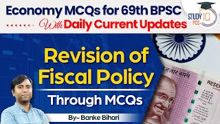 Revision of Fiscal Policy through MCQs  69th BPSC  All state PSCs  Study IQ PCS [upl. by Baum]