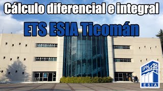 ETS ESIA Ticomán Cálculo Diferencial e Integral [upl. by Ailee]