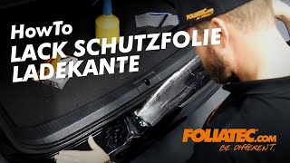 HowTo  Lack Schutzfolie Ladekante  FOLIATECcom [upl. by Thorndike]