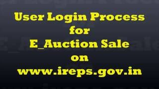 How to Login into IREPS Application as a Bidder for EAuction Sale [upl. by Ettenrahc]