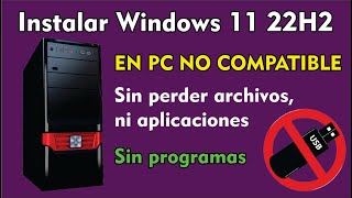 ¡Asombroso Cómo quotInstalar Windows 11 en una PC no Compatiblequot Sin programas Sin USB [upl. by Zeke857]