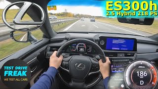 2023 Lexus ES300h Hybrid 218 PS TOP SPEED GERMAN AUTOBAHN DRIVE POV [upl. by Walcoff]