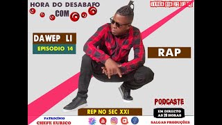 HORA DO DESABAFO COM DAWEP LEE [upl. by Constancia]