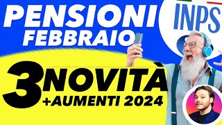 PENSIONI 👉3 NOVITÀ FEBBRAIO✅AUMENTI💶CONGUAGLI⚡️ARRETRATI [upl. by Johathan737]