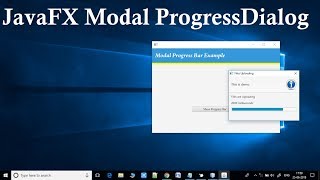 JavaFX Modal Progress Dialog With ControlsFX [upl. by Boot]