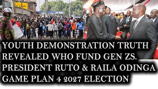 Demonstration Truth Revealed Who Funds Gen ZsRuto amp Raila Game Plan On 2027 Election Reveal [upl. by Anirtep]