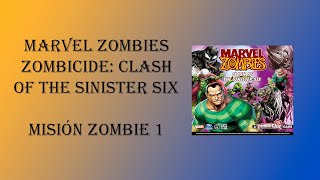 Zombicide Marvel Zombies Clash of the Sinister Six modo zombie  Misión 1 [upl. by Mou]