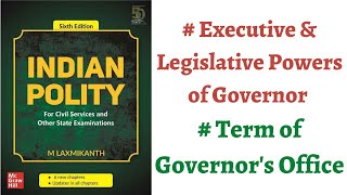 V141 Executive amp Legislative Powers of Governor amp Term of Governors Office M Laxmikanth Polity [upl. by Odnumyar337]