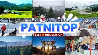 Patnitop Hill Station  Patnitop Tourist Places  Katra to Patnitop  Patnitop Tour Guide  Patnitop [upl. by Nosimaj]