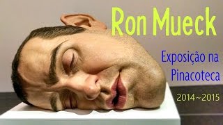 Exposição Ron Mueck na Pinacoteca de São Paulo [upl. by Yderf]