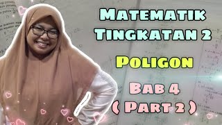 Matematik Tingkatan 2 Bab 4  Poligon  Part 2 [upl. by Friederike]