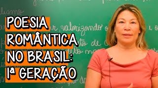 Poesia Romântica no Brasil na 1ª Geração  Extensivo Português  Descomplica [upl. by Seek885]