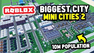 Building The BIGGEST CITY Ever in Mini Cities 2 [upl. by Sanborn]