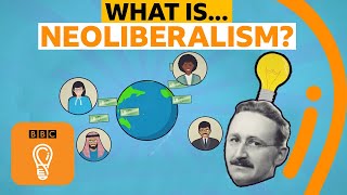 Neoliberalism The story of a big economic bust up  AZ of ISMs Episode 14  BBC Ideas [upl. by Apfel]