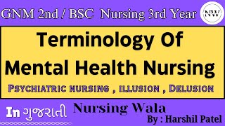 Terminologys I Part  1 II Mental Health Nursing II 3 rd year BSC  GNM 2 nd  In Gujarati  IMP [upl. by Eigriv]