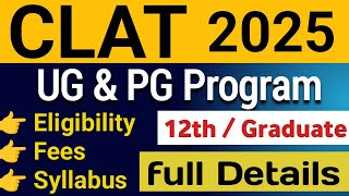 CLAT 2025 date  CLAT 2025 ug and PG Program eligibility Law entrance exam [upl. by Ylrebmik]