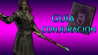 Guia Conjuracion  Skyrim Special Edition [upl. by Ireva]