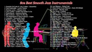 70s amp 80s Best Smooth Jazz Instrumentals Jazz Fusion Classics Retro Jazz Favorites [upl. by Sitof]