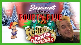 Basement Video Podcast 45  Flintstones Family Christmas [upl. by Dnamron]