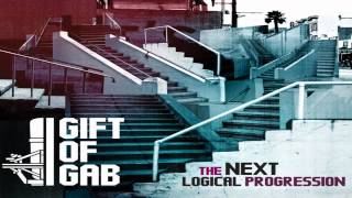 Gift Of Gab  Beyond Logic Next Logical Progression [upl. by Isadore]