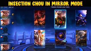 iNSECTiON PLAYED CHOU IN MIRROR MODE   MLBB [upl. by Rebekah]