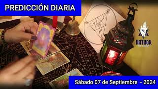 HORÓSCOPO 07 SEPTIEMBRE 2024  HATHOR TAROT Y OCULTISMO [upl. by Weylin208]