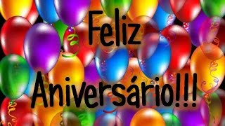 FELIZ ANIVERSÁRIO O melhor vídeo [upl. by Alina]