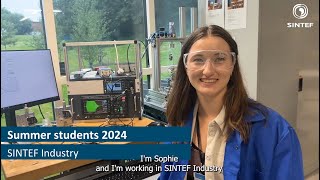 Summer researcher SINTEF Industry 2024  Sophie [upl. by Leelahk]