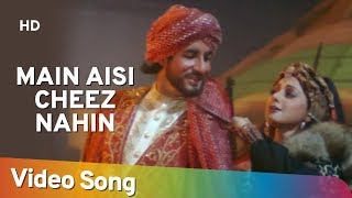 Main Aisee Cheez Nahin  Amitabh Bachchan  Sridevi  Khuda Gawah  Bollywood SuperHit Songs [upl. by Hsetih196]