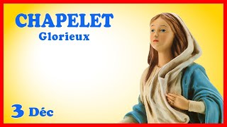 CHAPELET 🎄 Dimanche 3 Décembre 🙏 Mystères Glorieux Avent [upl. by Allemaj893]