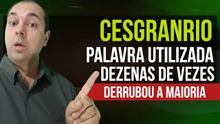 Curiosidades da Banca CESGRANRIO que vão ajudar a acertar mais questões no concurso CNU e CEF 2024 [upl. by Middleton874]