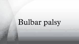 Bulbar palsy [upl. by Keriann]